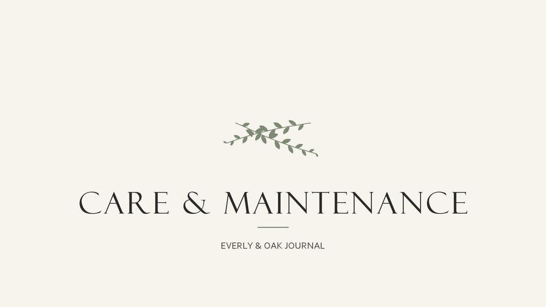 Care & Maintenance