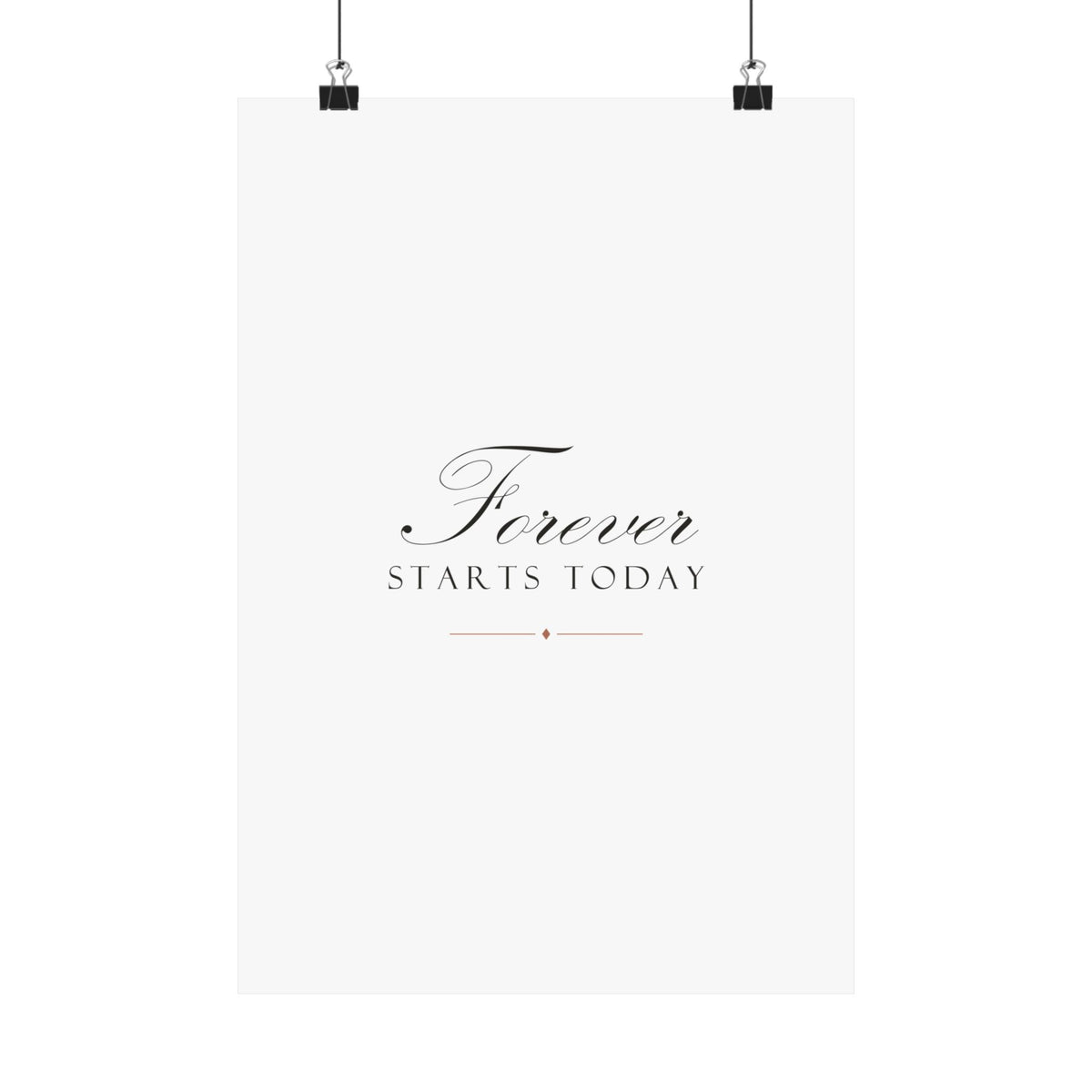 Forever Starts Today Wedding Gift Matte Art Print