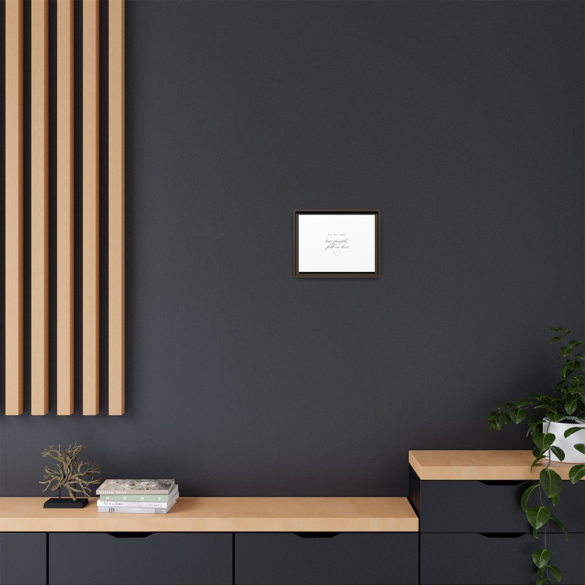 All Because Two People Fell In Love Framed Canvas Gift - personalized wedding gift
